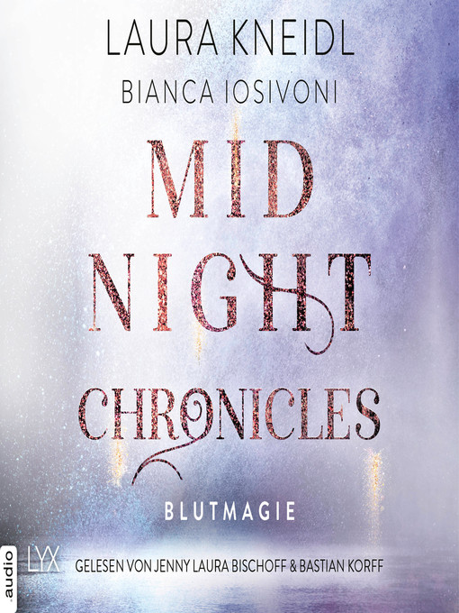 Title details for Blutmagie--Midnight-Chronicles-Reihe, Teil 2 by Bianca Iosivoni - Available